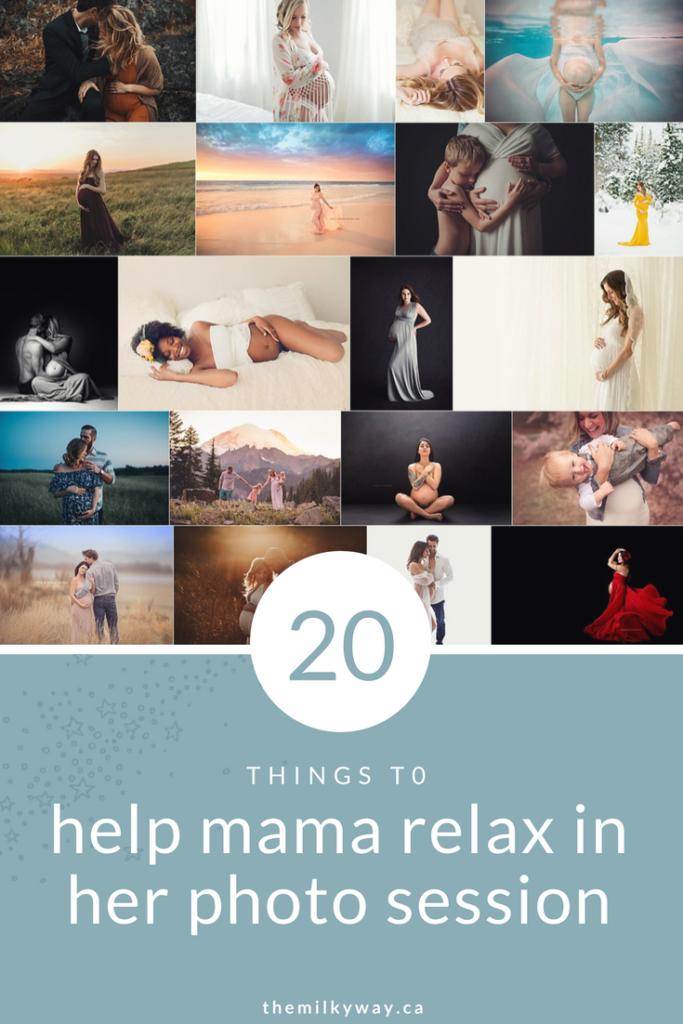 20 Things to help mama relax in her photo session - themilkyway.ca