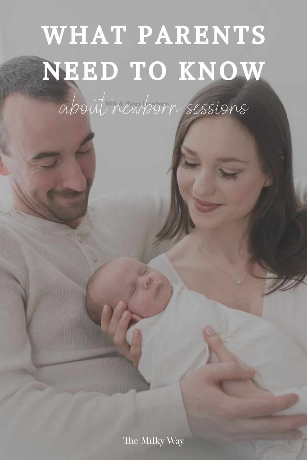 How to prepare parents for their newborn photo session - The Milky Way